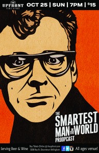 Greg Proops: The Smartest Man in the World @ The Upfront Theatre | Bellingham | Washington | United States