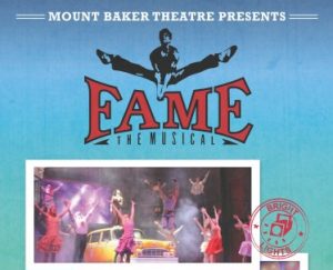 Fame – The Musical @ Mount Baker Theatre | Bellingham | Washington | United States