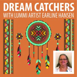 Dream Catchers with Lummi Artist Earline Hansen @ WCLS Lynden Library | Lynden | Washington | United States