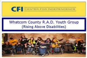 Whatcom County R.A.D Youth Group (Rising Above Disabilities) @ Max Higbee Center | Bellingham | Washington | United States