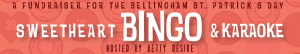 Sweetheart Bingo @ The Leopold | Bellingham | Washington | United States