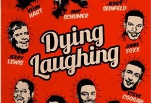 Dying Laughing @ Pickford Film Center | Bellingham | Washington | United States
