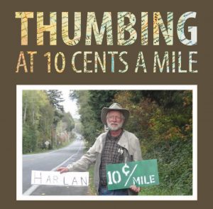 Thumbing at 10 cents a Mile @ WCLS South Whatcom Library | Bellingham | Washington | United States