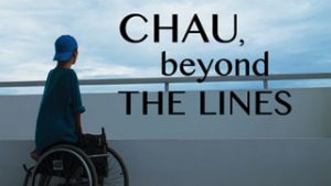 Bellingham Human Rights Film Festival: Chau, Beyond the Lines @ Pickford Film Center | Bellingham | Washington | United States