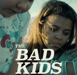 The Bad Kids (Indie Lens Pop-Up) @ Pickford Film Center | Bellingham | Washington | United States