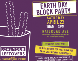 Earth Day Block Party: Love Your Leftovers @ Bellingham Farmers Market | Bellingham | Washington | United States