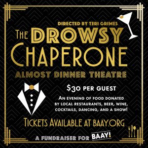BAAY's "Almost" Dinner Theatre @ BAAY Theatre |  |  | 