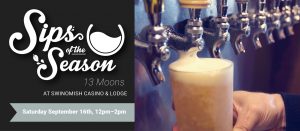 Sips of the Season: 13moons at Swinomish Casino & Lodge @ Swinomish Casino & Lodge | Anacortes | Washington | United States