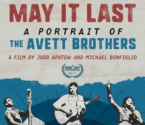 MAY IT LAST: A Portrait of the Avett Brothers @ Pickford Film Center | Bellingham | Washington | United States