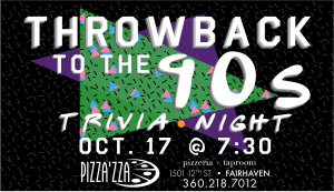 90s Trivia Night at Pizza'zza Fairhaven @ Pizza'zza Fairhaven | Bellingham | Washington | United States