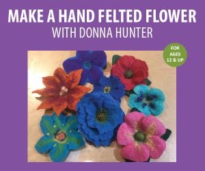 Make a Hand Felted Flower with Donna Hunter @ WCLS Blaine Library | Blaine | Washington | United States