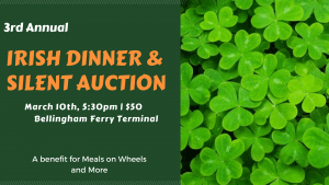 Irish Dinner and Silent Auction benefiting Meals on Wheels and More @ Bellingham Cruise/ Ferry Terminal | Bellingham | Washington | United States