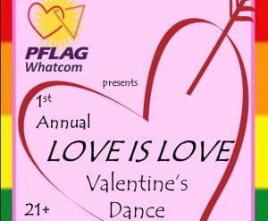 LOVE IS LOVE Valentine's Dance @ Depot Market Square | Bellingham | Washington | United States