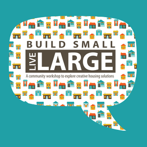 YMIBY Build Small, Live Large Community Workshop @ Bellingham | Washington | United States