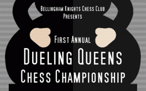 Dueling Queens Chess Championshiop @ Hotel Bellingham Airport | Bellingham | Washington | United States
