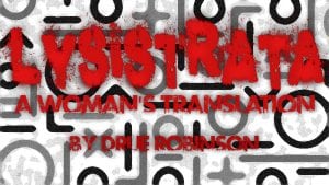 Lysistrata: A Female Translation @ Western Washington University | Bellingham | Washington | United States