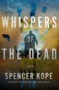 Whispers of the Dead - Book Talk with Local Author Spencer Kope @ WCLS Lynden Library | Lynden | Washington | United States
