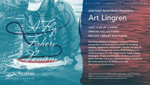 A Fly Fisher's Passions @ Western Libraries Special Collections (Wilson Library 6th floor) | Bellingham | Washington | United States