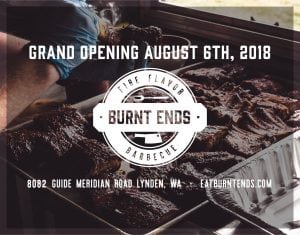 Burnt Ends Grand Opening @ Burnt Ends Barbecue | Lynden | Washington | United States