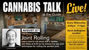 Cannabis Talk Live - Joint Rolling with Riley @ 2020 Solutions | Bellingham | Washington | United States