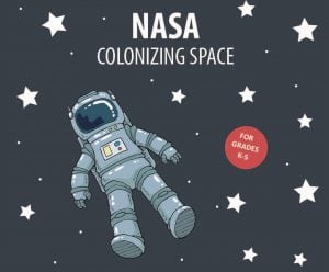 NASA: Colonizing Space @ WCLS South Whatcom Library | Fuquay Varina | North Carolina | United States