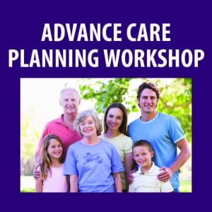 Advance Care Planning Workshop @ WCLS Deming Library | Everson | Washington | United States