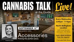 Cannabis Talk Live - Accessories: Picking the Perfect Piece with Halee 21+ @ 2020 Solutions | Bellingham | Washington | United States