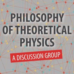 Philosophy of Theoretical Physics: A Discussion Group @ WCLS Island Library | Lummi Island | Washington | United States