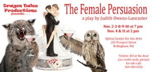 The Female Persuasion by Judith Owens-Lancaster @ The Sylvia Center for the Arts | Bellingham | Washington | United States