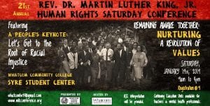 21st Annual Rev. Dr. Martin Luther King, Jr. Human Rights Saturday Conference @ Whatcom Community College Syre Student Center