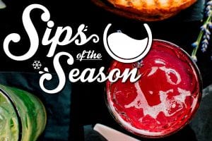 Sips of the Season @ Galloway's Cocktail Bar