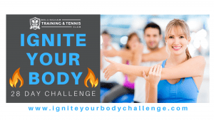 Free Ignite Your Body 28-Day Challenge Information Session @ Bellingham Training & Tennis Club