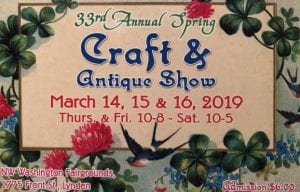 33rd Annual Spring Craft & Antique Show @ Haggen Expo Building Northwest Washington Fairgrounds