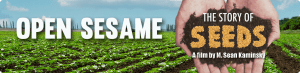 Open Sesame: The Story of Seeds @ Van Zandt Community Hall