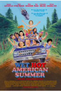 Wet Hot American Summer @ Limelight Cinema