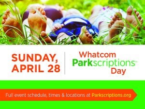 Whatcom Parkscriptions Day @ Various Parks throughout Whatcom County. Headquarters: Zuanich Point Park