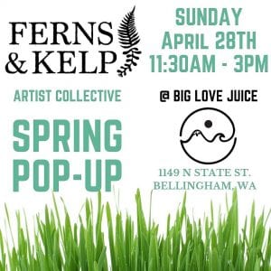 FERNS & KELP Spring Pop-Up Sale @ Big Love Juice