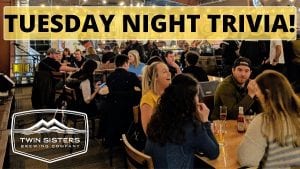 Tuesday Night Trivia at Twin Sisters @ Twin Sisters Brewing Company
