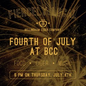 Fourth of July @ Bellingham Cider Company @ Bellingham Cider Company