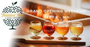 Thousand Acre Cider House Grand Opening @ Thousand Acre Cider House