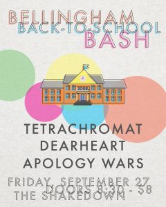 Back-to-School Bash: Tetrachromat, Dearheart, Apology Wars @ The Shakedown