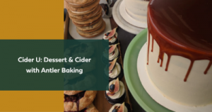 Cider University: Desserts & Cider Pairing with Veronica of Antler Bakery @ Thousand Acre Cider House