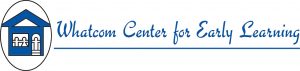 WCEL Grand Opening & Ribbon Cutting! @ Whatcom Center for Early Learning Ferndale