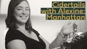 Cidertails with Alexine Langdon: Manhattan @ Thousand Acre Cider House
