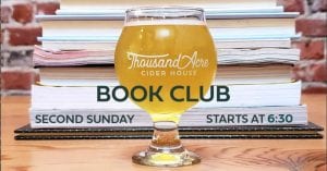 February Book Club (sort of) @ Thousand Acre Cider House