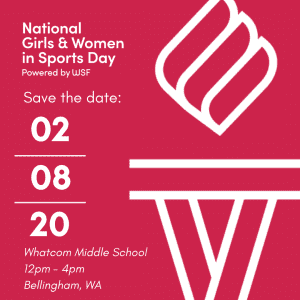 National Girls and Women in Sports Day Celebration @ Whatcom Middle School
