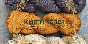 Knitting 101: Cedar House Yarns @ Thousand Acre Cider House