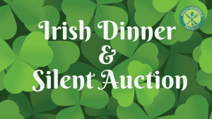 Irish Dinner and Silent Auction benefiting Meals on Wheels and More @ Bellingham Ferry Terminal