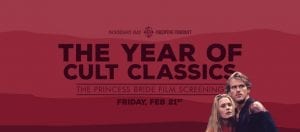 The Year of Cult Classics: The Princess Bride Film Screening @ The Mountain Room at Boundary Bay