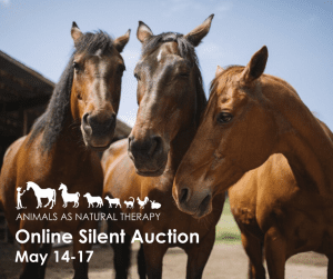 Animals as Natural Therapy's Online Silent Auction, May 14-17 @ Online Event